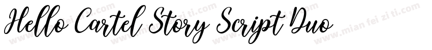 Hello Cartel Story Script Duo Sans字体转换